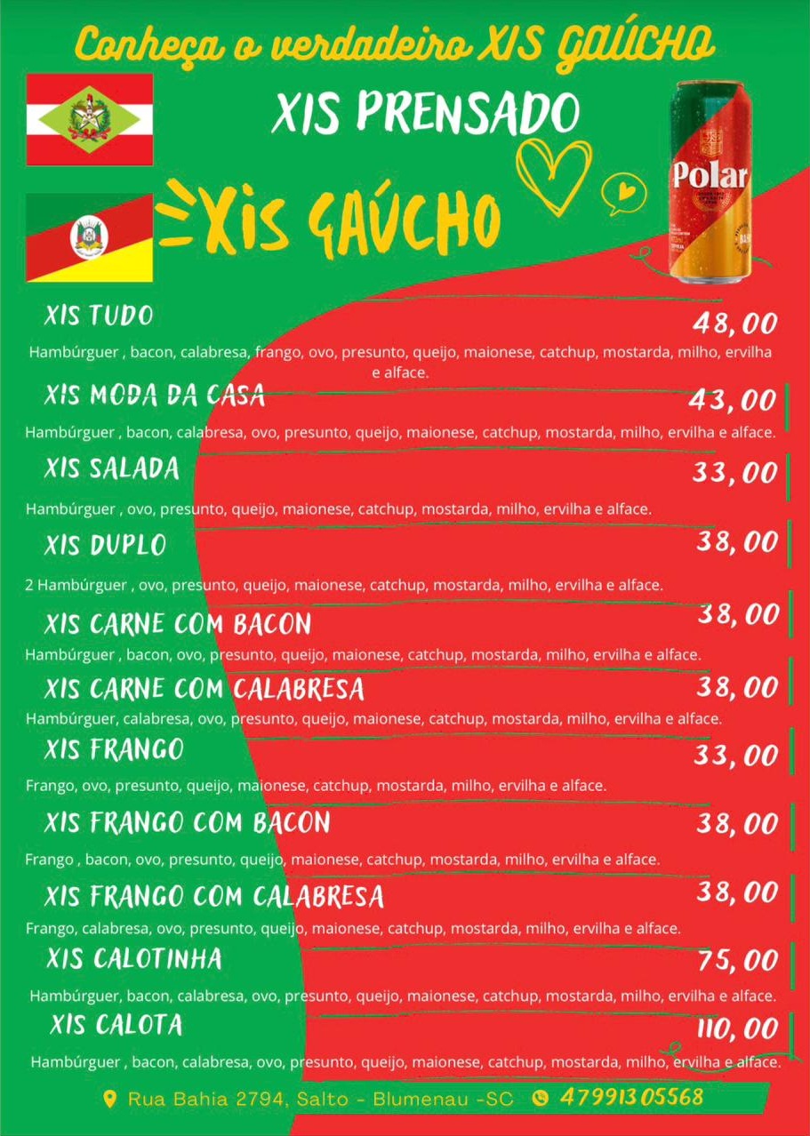 Cardápio de lanches: Xis Tudo, Xis Moda da Casa, Xis Salada, Xis Duplo, Xis Carne com Bacon, Xis Carne com Calabresa, Xis Frango, Xis Frango com Bacon, Xis Frango com Calabresa, Xis Calotinha e Xis Calota, com preços